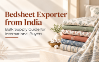 Bedsheet Exporter from India: Bulk Supply Guide for International Importers